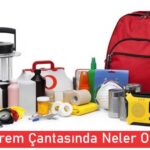 Deprem çantasında neler olmalı?